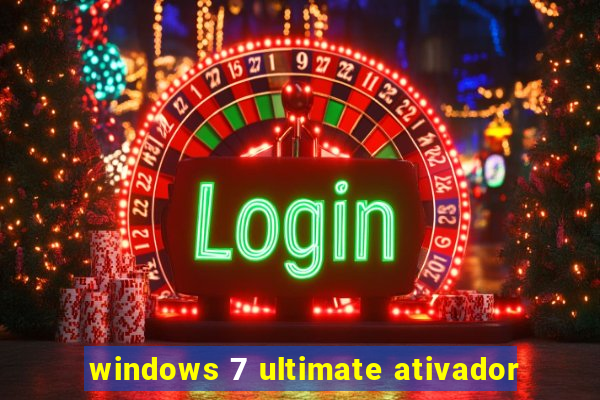 windows 7 ultimate ativador